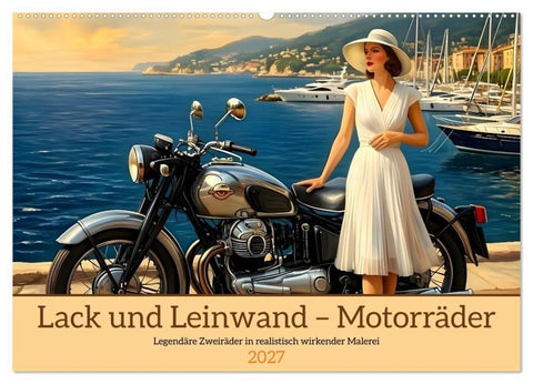 Lack und Leinwand – Motorräder (Wandkalender 2027 DIN A2 quer), CALVENDO Monatskalender