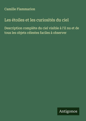 Les étoiles et les curiosités du ciel