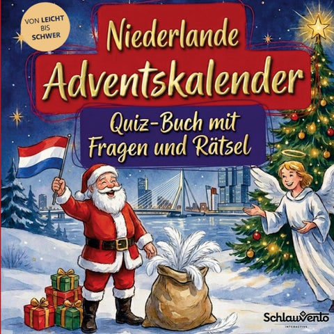 Niederlande-Adventskalender: Quiz-Buch mit Fragen und Rätsel