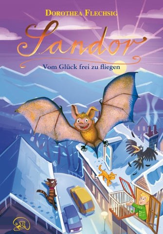 Sandor Vom Glück frei zu fliegen