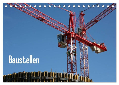 Baustellen (Tischkalender 2027 DIN A5 quer), CALVENDO Monatskalender