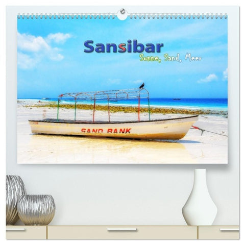 Sansibar - Sonne, Sand, Meer (hochwertiger Premium Wandkalender 2027 DIN A2 quer), Kunstdruck in Hochglanz