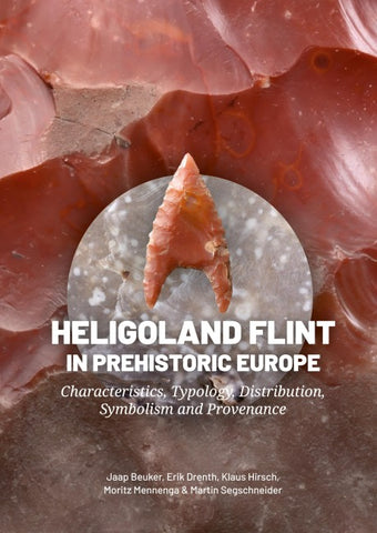 Heligoland Flint in Prehistoric Europe
