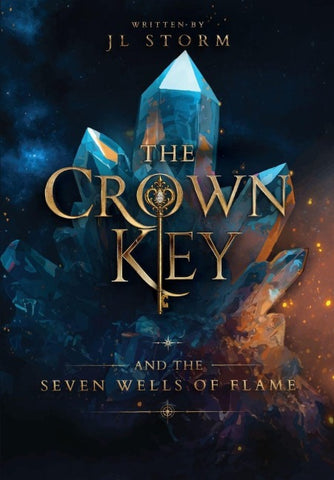 The Crown Key and the Seven Wells of Flame