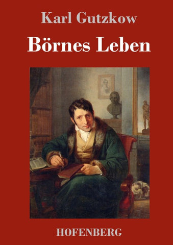 Börnes Leben