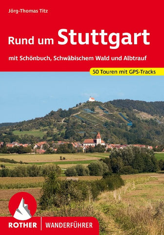 ROTHER Wanderführer Rund um Stuttgart