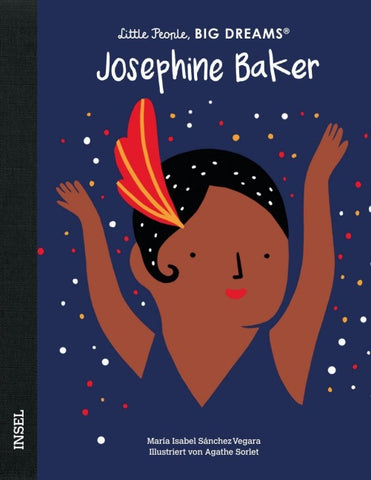 Josephine Baker – Little People, BIG DREAMS (Deutsche Ausgabe)
