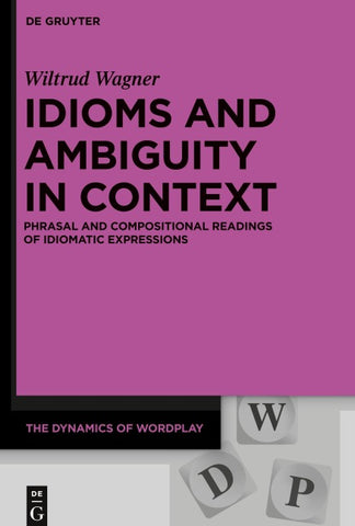 Idioms and Ambiguity in Context