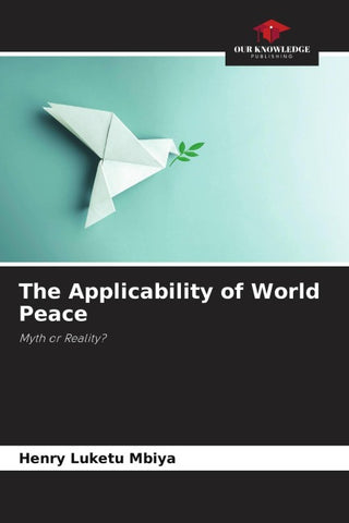 The Applicability of World Peace
