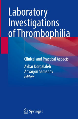 Laboratory Investigations of Thrombophilia