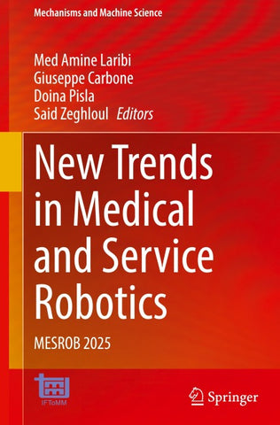 New Trends in Medical and Service Robotics