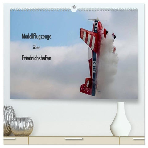 Modellflugzeuge über Friedrichshafen (hochwertiger Premium Wandkalender 2027 DIN A2 quer), Kunstdruck in Hochglanz