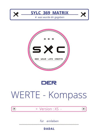 SYLC 369 MATRIX : Der WERTE - Kompass / Version : XS