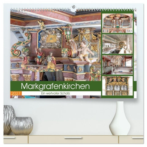 Markgrafenkirchen. Ein wertvoller Schatz (hochwertiger Premium Wandkalender 2027 DIN A2 quer), Kunstdruck in Hochglanz