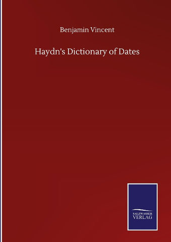 Haydn's Dictionary of Dates