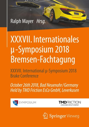 XXXVII. Internationales μ-Symposium 2018 Bremsen-Fachtagung