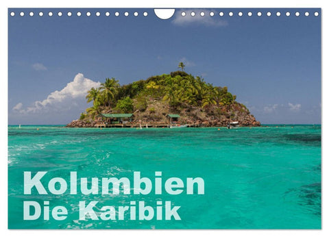 Kolumbien - Die Karibik (Wandkalender 2026 DIN A4 quer), CALVENDO Monatskalender
