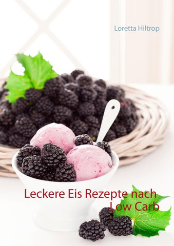 Leckere Eisrezepte nach Low Carb