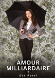 Amour Milliardaire. 2