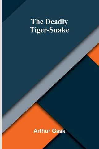 The Deadly Tiger-Snake