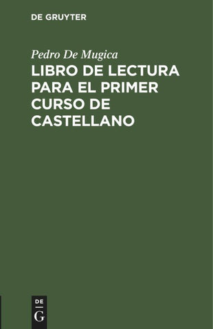 Libro de lectura para el primer curso de castellano