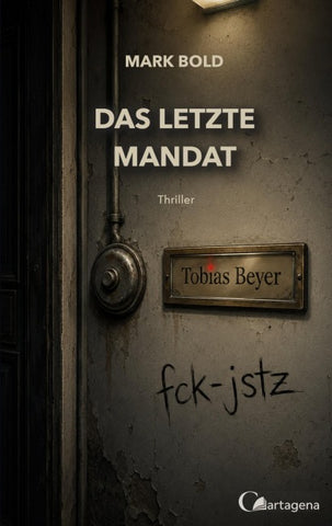 Das letzte Mandat