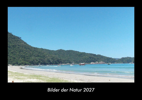 Bilder der Natur 2027 Fotokalender DIN A3