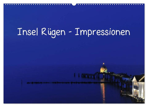 Insel Rügen - Impressionen (Wandkalender 2027 DIN A2 quer), CALVENDO Monatskalender