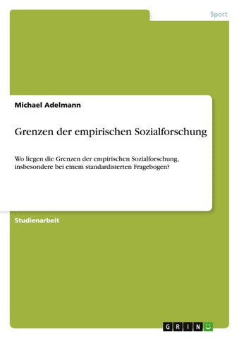 Grenzen der empirischen Sozialforschung