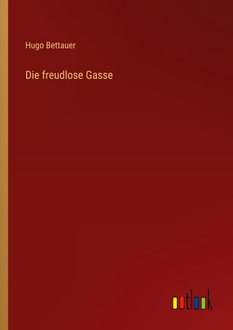 Die freudlose Gasse
