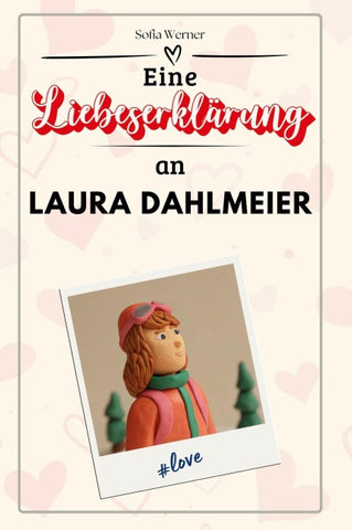Eine Liebeserklärung an Laura Dahlmeier
