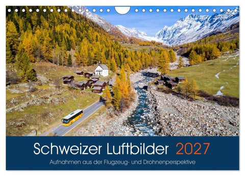 Schweizer Luftbilder (Wandkalender 2027 DIN A4 quer), CALVENDO Monatskalender