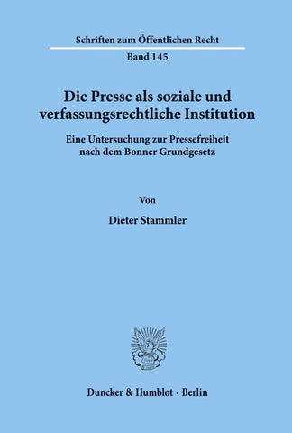 Die Presse als soziale und verfassungsrechtliche Institution.