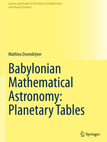 Babylonian Mathematical Astronomy: Planetary Tables