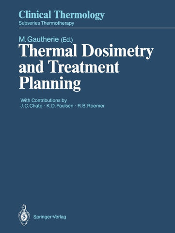 Thermal Dosimetry and Treatment Planning