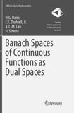 Banach Spaces of Continuous Functions as Dual Spaces