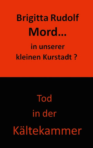 Mord - in unserer kleinen Kurstadt