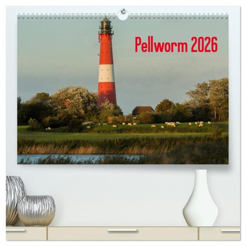 Pellworm 2026 (hochwertiger Premium Wandkalender 2026 DIN A2 quer), Kunstdruck in Hochglanz