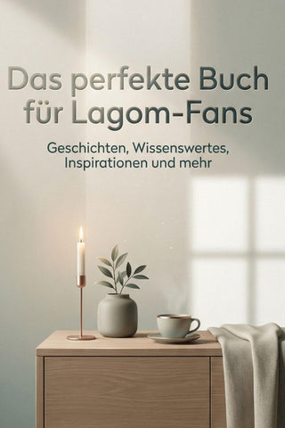 Das perfekte Buch für Lagom-Fans