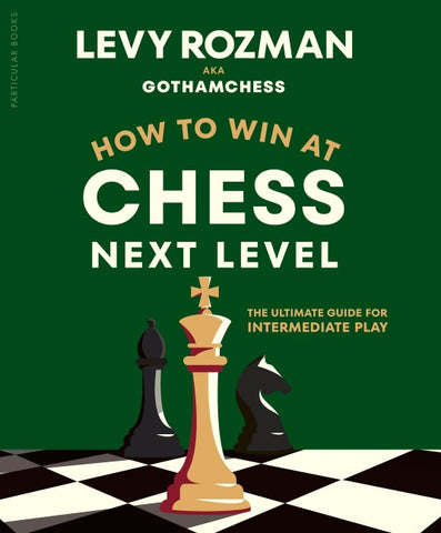 How to Win at Chess, Next Level
