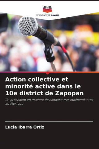 Action collective et minorité active dans le 10e district de Zapopan