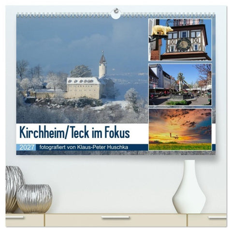 Kirchheim/Teck im Fokus (hochwertiger Premium Wandkalender 2027 DIN A2 quer), Kunstdruck in Hochglanz