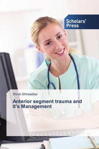 Anterior segment trauma and it's Management
