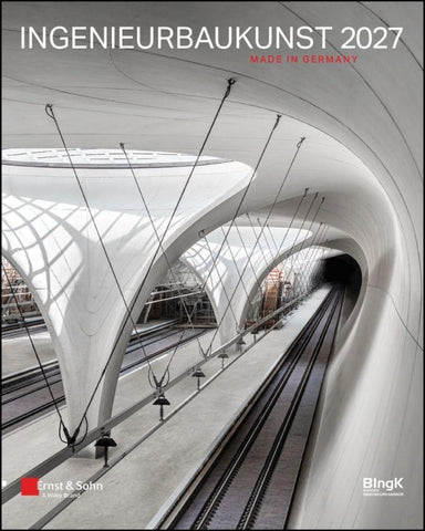 Ingenieurbaukunst 2027: Made in Germany