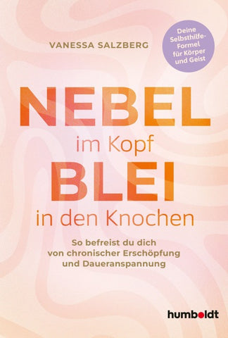 Nebel im Kopf – Blei in den Knochen