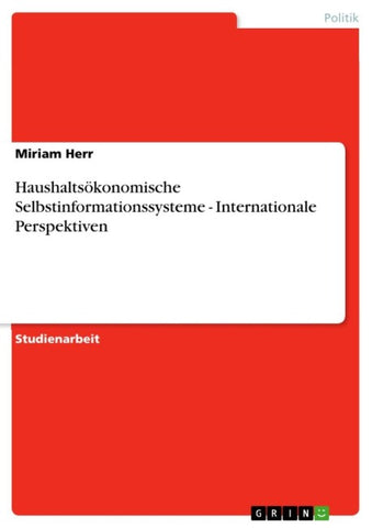 Haushaltsökonomische Selbstinformationssysteme - Internationale Perspektiven