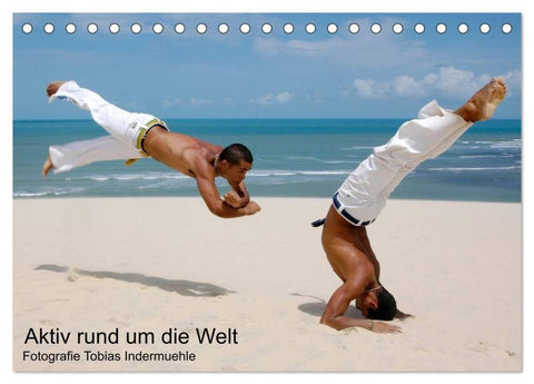 Aktiv rund um die Welt (Tischkalender 2027 DIN A5 quer), CALVENDO Monatskalender