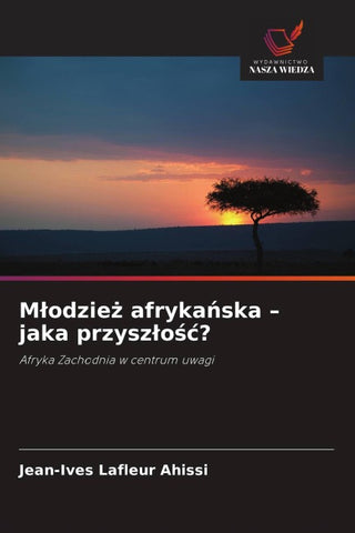 M¿odzie¿ afryka¿ska - jaka przysz¿o¿¿?
