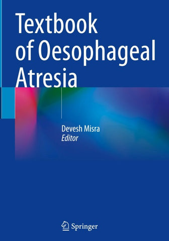 Textbook of Oesophageal Atresia