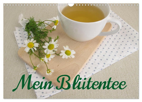 Mein Blütentee (Wandkalender 2026 DIN A3 quer), CALVENDO Monatskalender